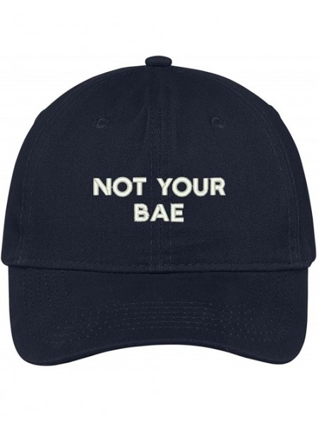 Baseball Caps Not Your Bae Embroidered Low Profile Adjustable Cap Dad Hat - Navy - CU12O674H4E $21.78