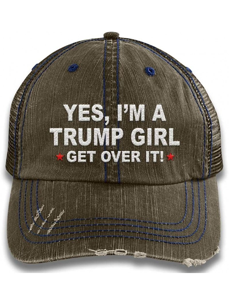 Baseball Caps Yes I'm A Trump Girl Get Over It Distressed Unstructured Trucker Cap 01810 - Brown/Navy - CH18A0KWY50 $39.33