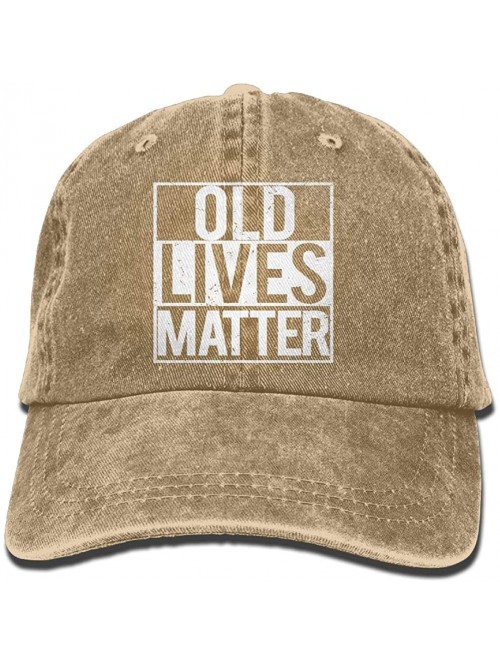 Baseball Caps Old Lives Matter Baseball Cap Dad Hat Adjustable Hat Low Profile Plain Cap - Natural - CP18IM806U9 $17.67