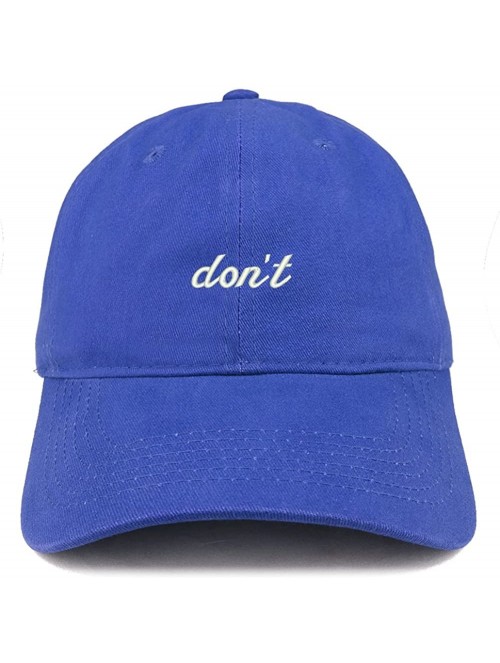 Baseball Caps Don't Embroidered Brushed Cotton Adjustable Cap Dad Hat - Royal - CD12MS0CIIX $19.84