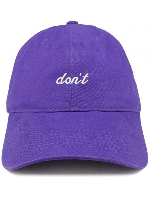 Baseball Caps Don't Embroidered Brushed Cotton Adjustable Cap Dad Hat - Purple - CA185HOO5UC $25.57
