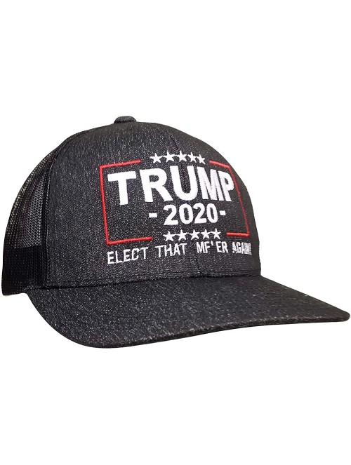 Baseball Caps Political Elect That MF'ER Again Trump 2020 Embroidered Trucker Mesh Snapback Hat - Black Heather/Black Mesh - ...